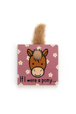 If I Were A Pony Book